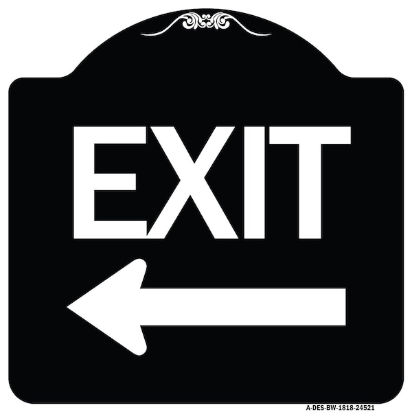 Exit with Left Arrow Heavy-Gauge Aluminum Architectural Sign, 18" H, 18" L, BW-1818-24521